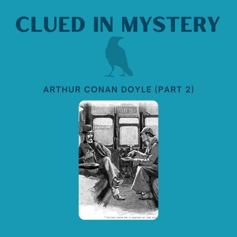 Arthur Conan Doyle (part 2)